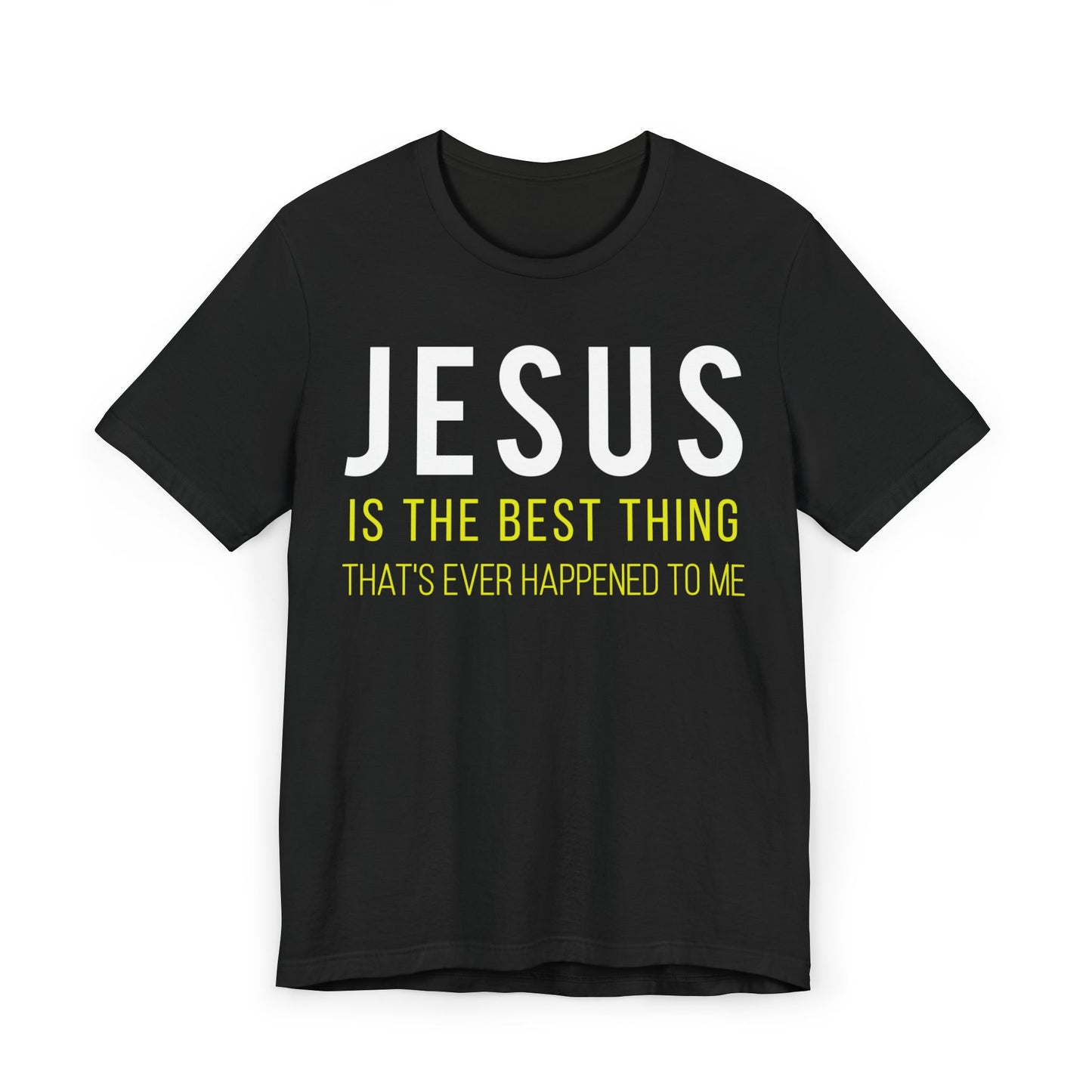 Unisex Jersey T-Shirt with Jesus Quote, Casual Tee, Christian Apparel, Gift for Believers, Faith-Based Clothing, Spiritual Gift