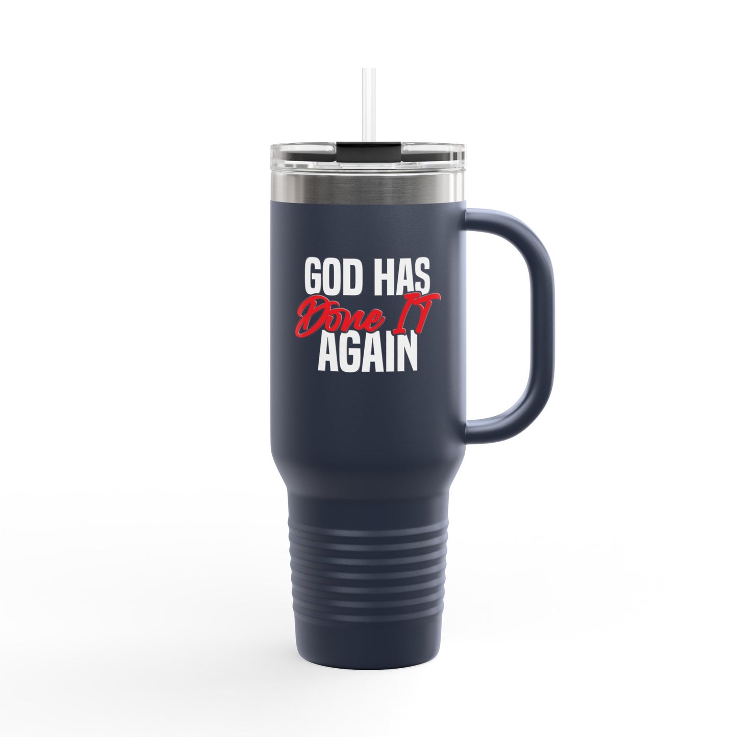 "God Has Done It Again" Insulated Travel Mug, 40oz