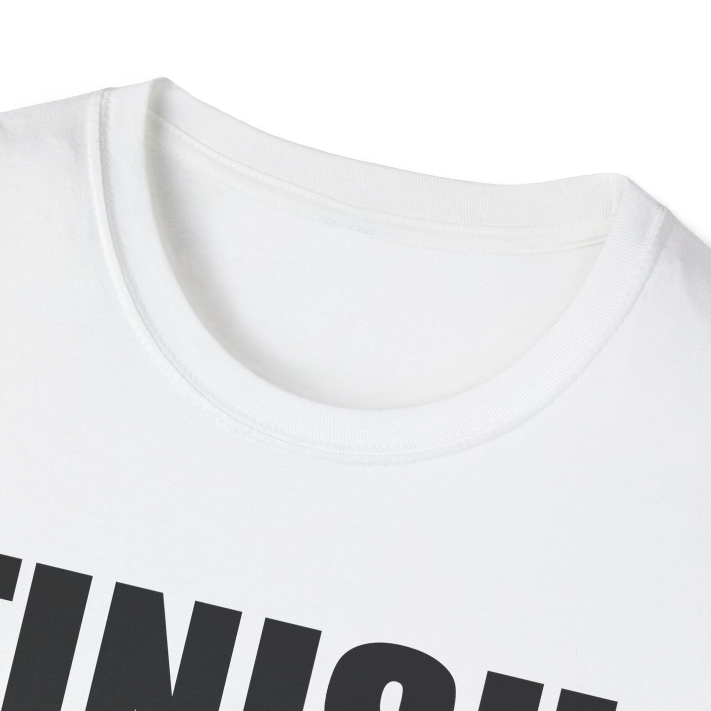Finish What You Started In Me Unisex Softstyle T-Shirt, Inspirational Tee (Extended Sizes)