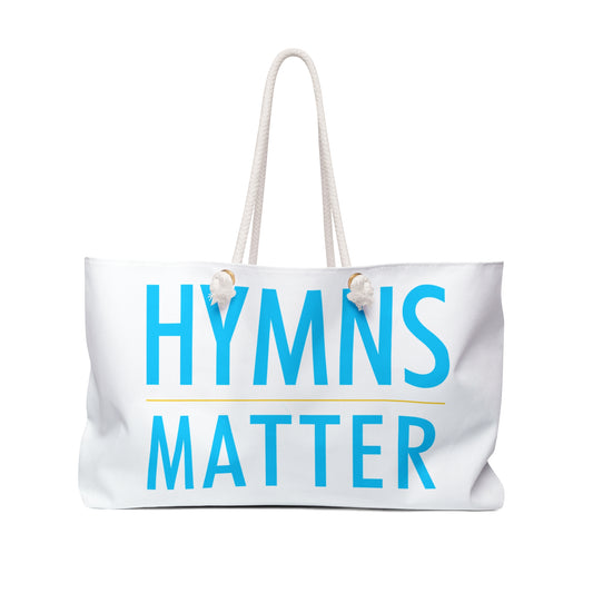Hymns Matter Weekender Bag | Perfect for Travel & Church Events, Tote for Weekend Getaways, Stylish Gym Bag, Gift for Music Lovers