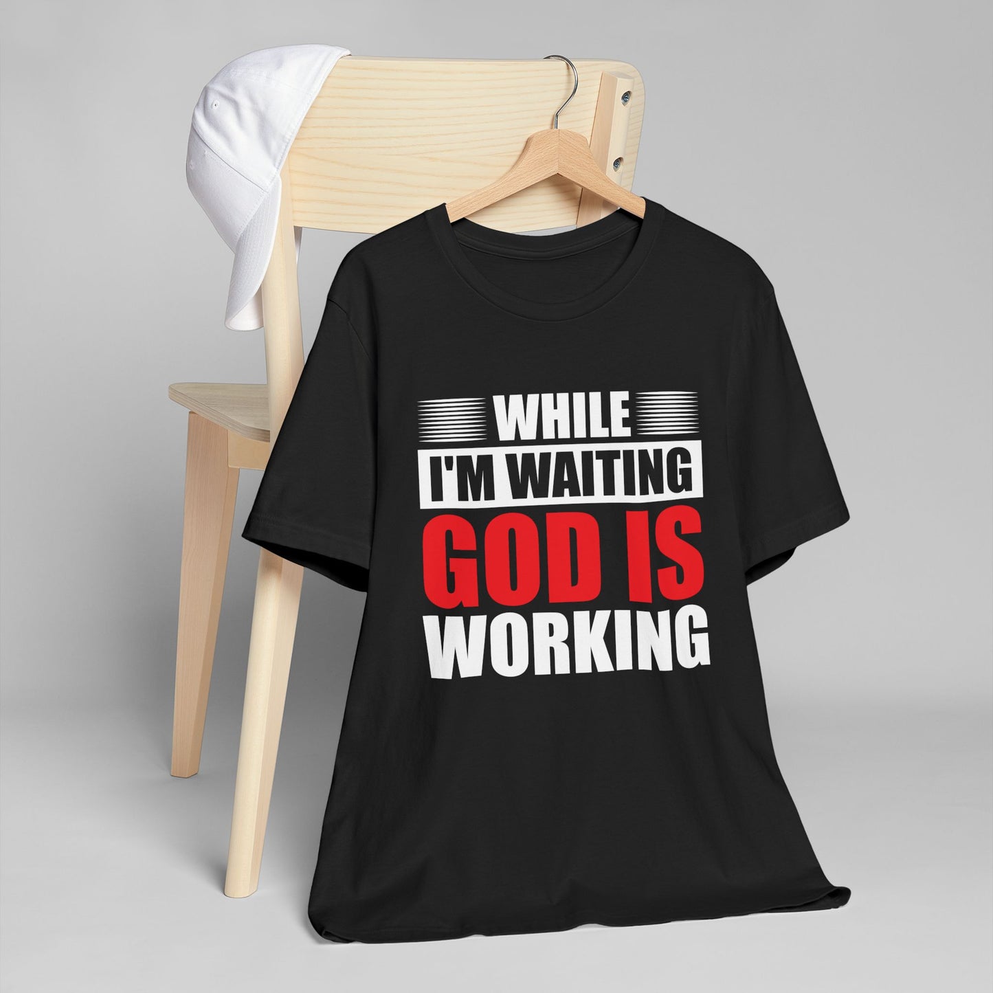 While I'm Waiting God is Working, Christian Apparel, Inspirational Gift, Comfortable Tees, Everyday Wear