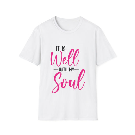 It Is Well with My Soul T-Shirt, Inspirational Tee, Gift for Friends, Christian Apparel, Positive Vibes, Motivational Clothing