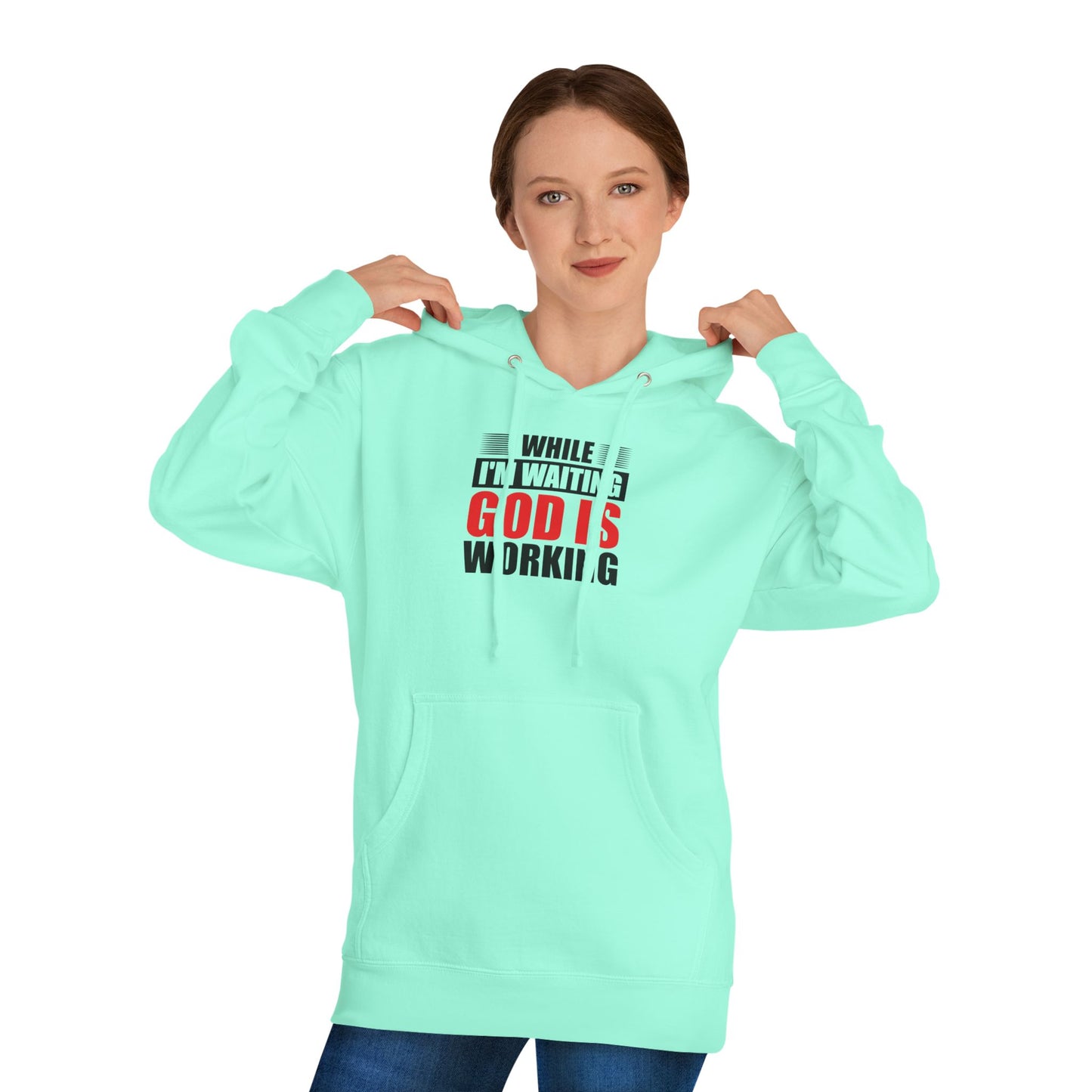 “While I’m Waiting God Is Working” Christian Faith Graphic Hoodie