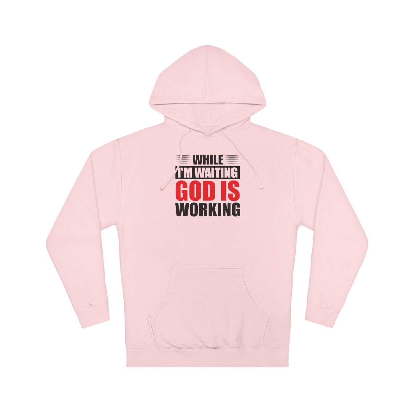 “While I’m Waiting God Is Working” Christian Faith Graphic Hoodie