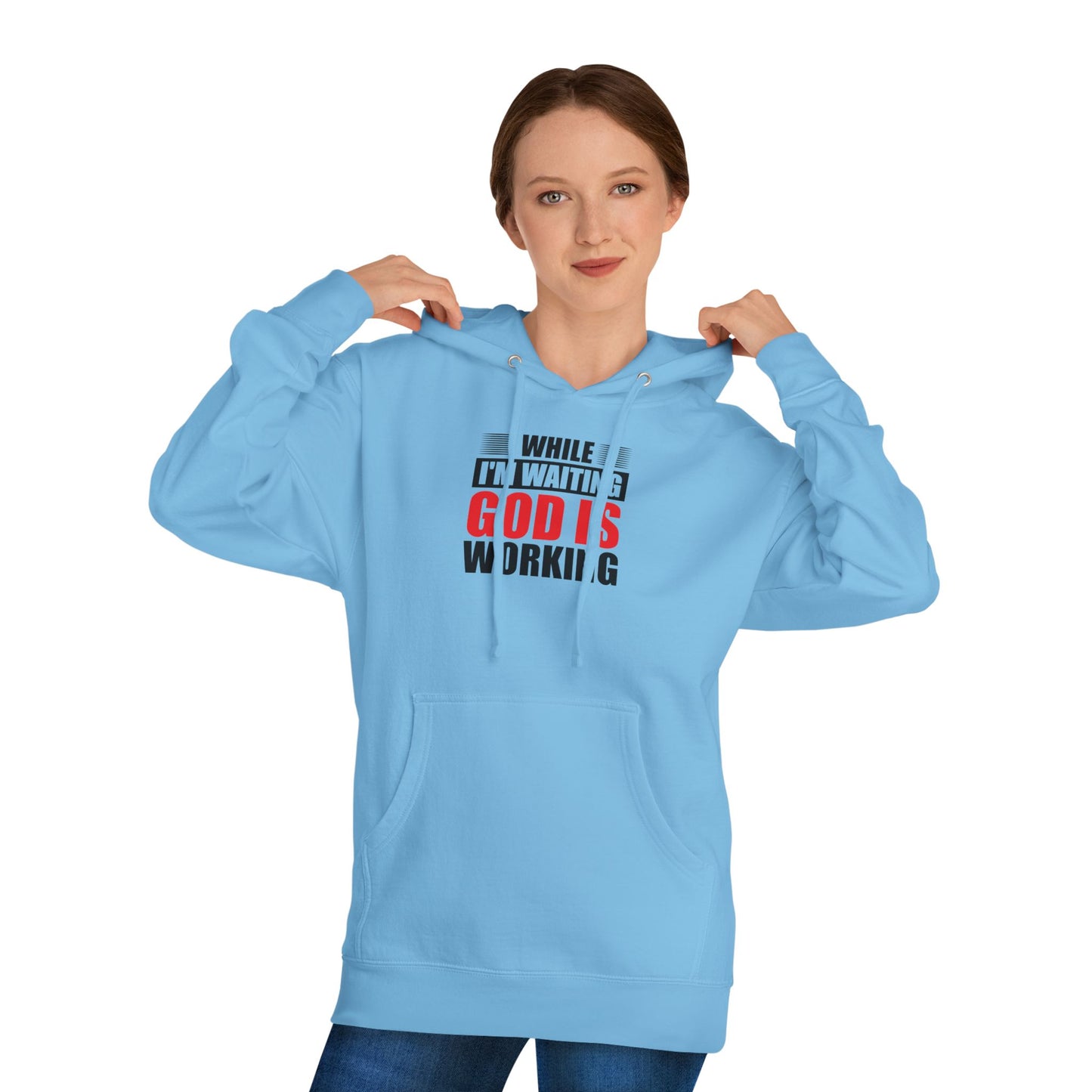 “While I’m Waiting God Is Working” Christian Faith Graphic Hoodie