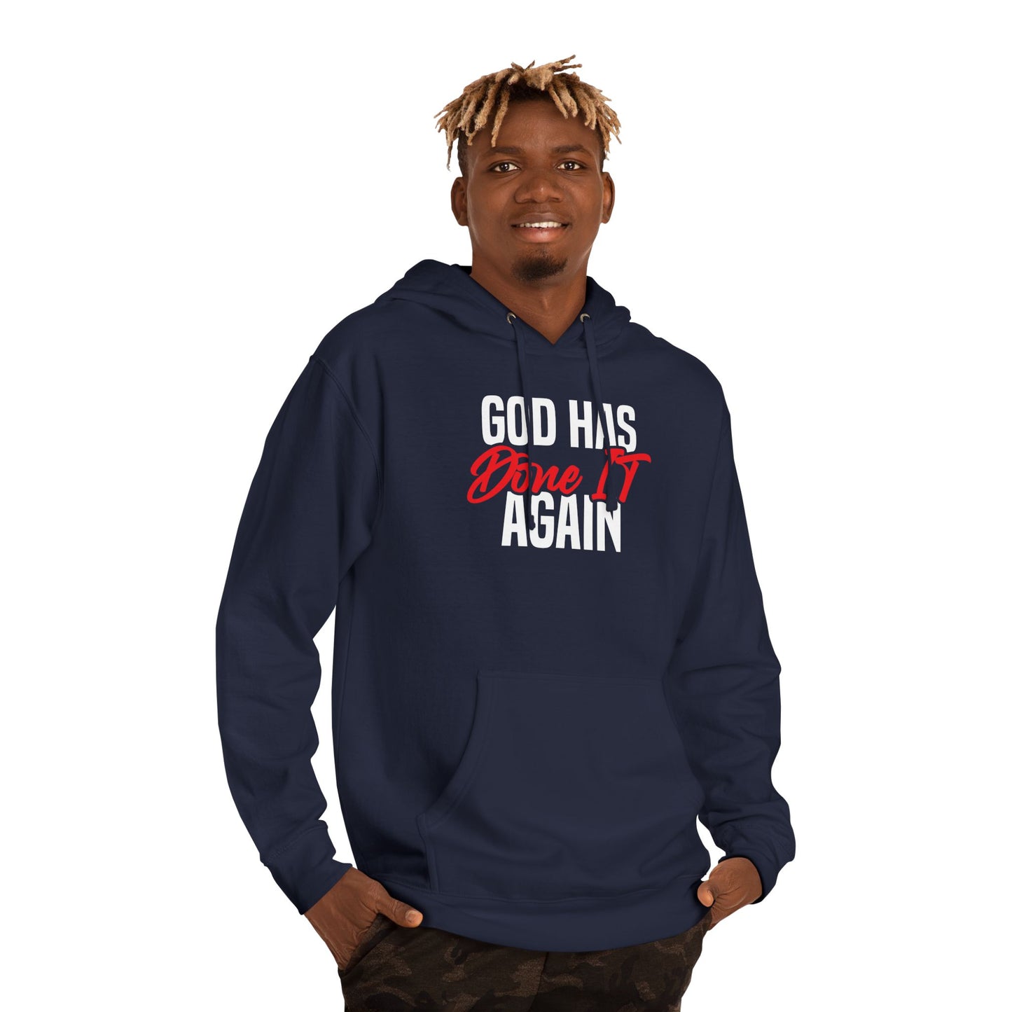 God has Done It Again Hooded Sweatshirt