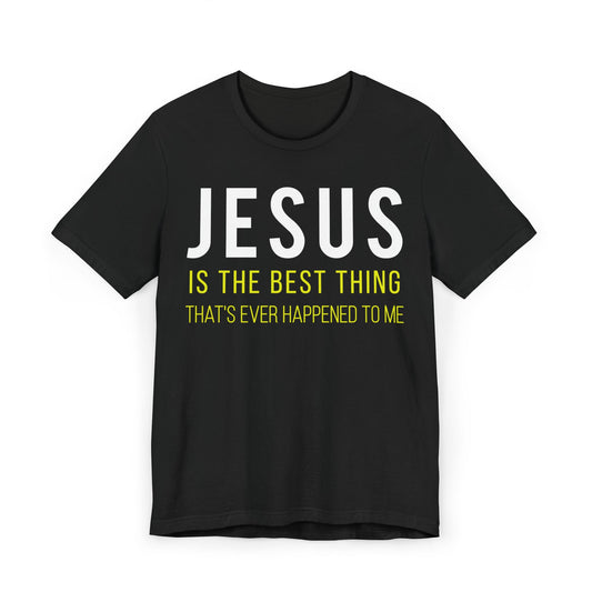 Unisex Jersey T-Shirt with Jesus Quote, Casual Tee, Christian Apparel, Gift for Believers, Faith-Based Clothing, Spiritual Gift
