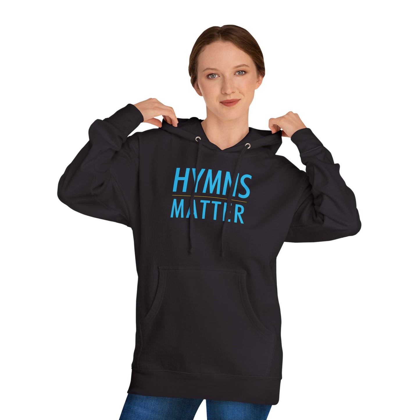 "Hymns Matter" (Unisex Hoodie)