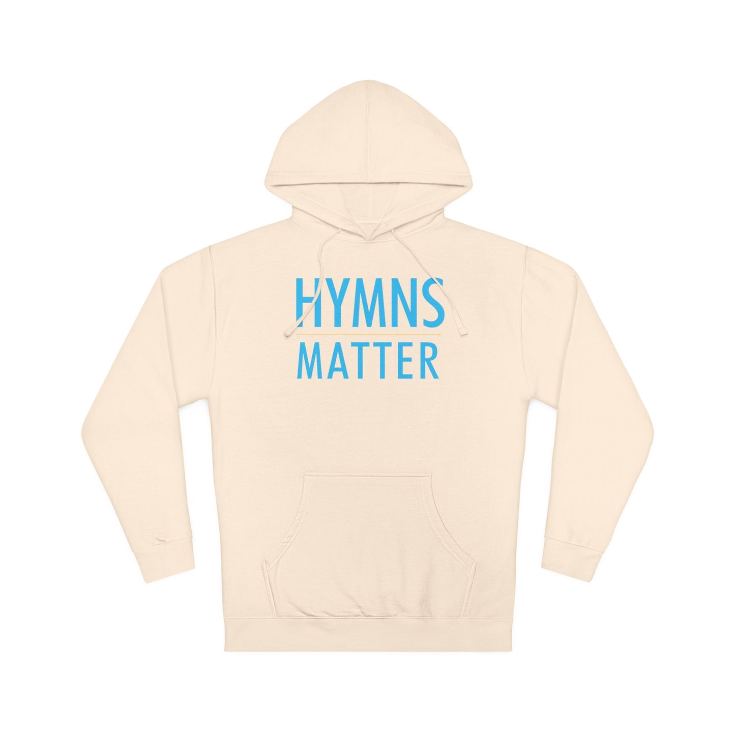 "Hymns Matter" (Unisex Hoodie)