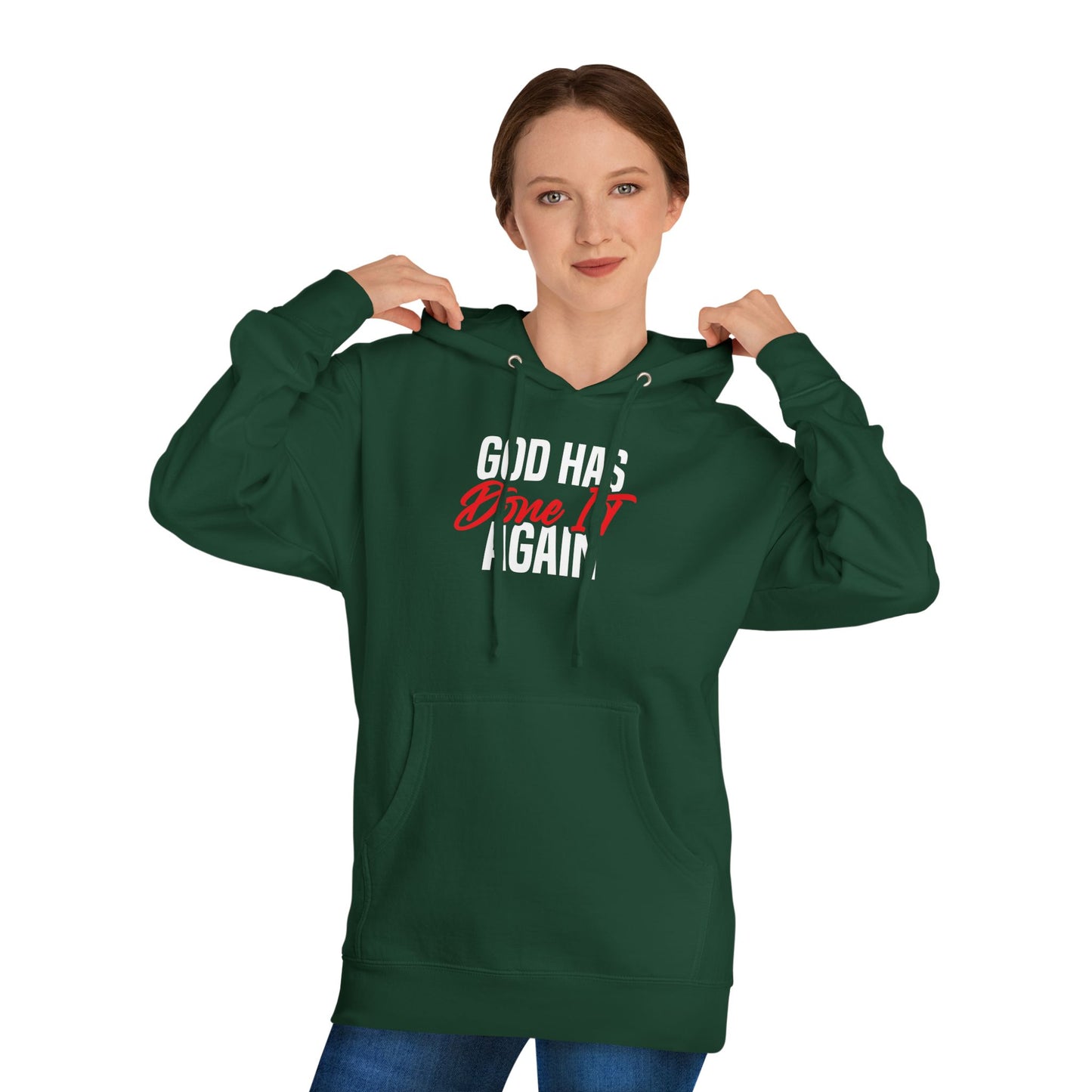 God has Done It Again Hooded Sweatshirt