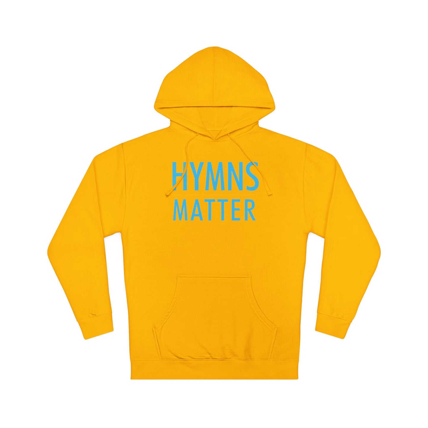 "Hymns Matter" (Unisex Hoodie)