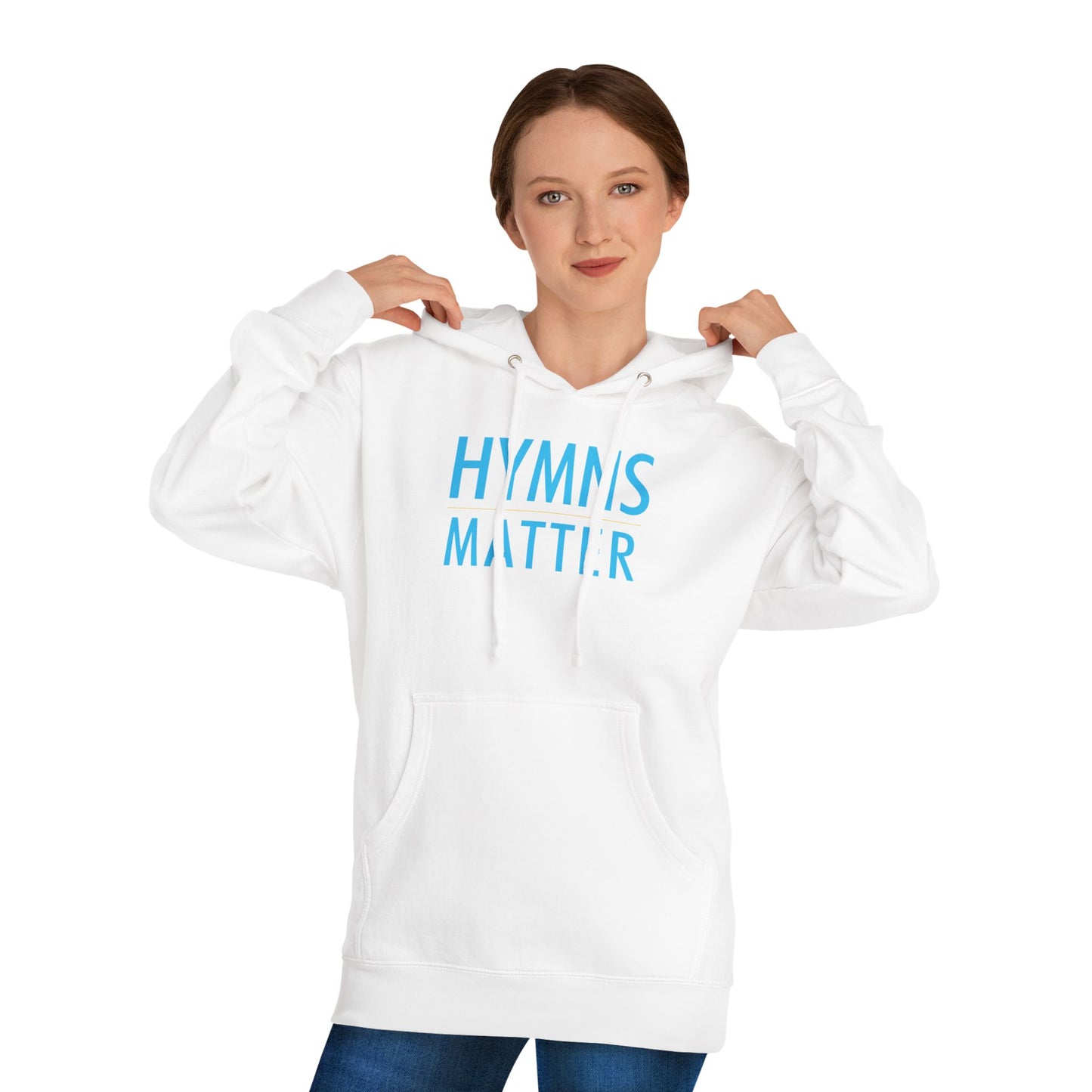 "Hymns Matter" (Unisex Hoodie)