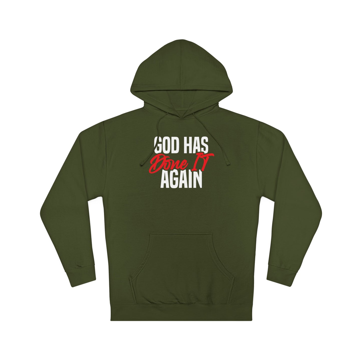 God has Done It Again Hooded Sweatshirt