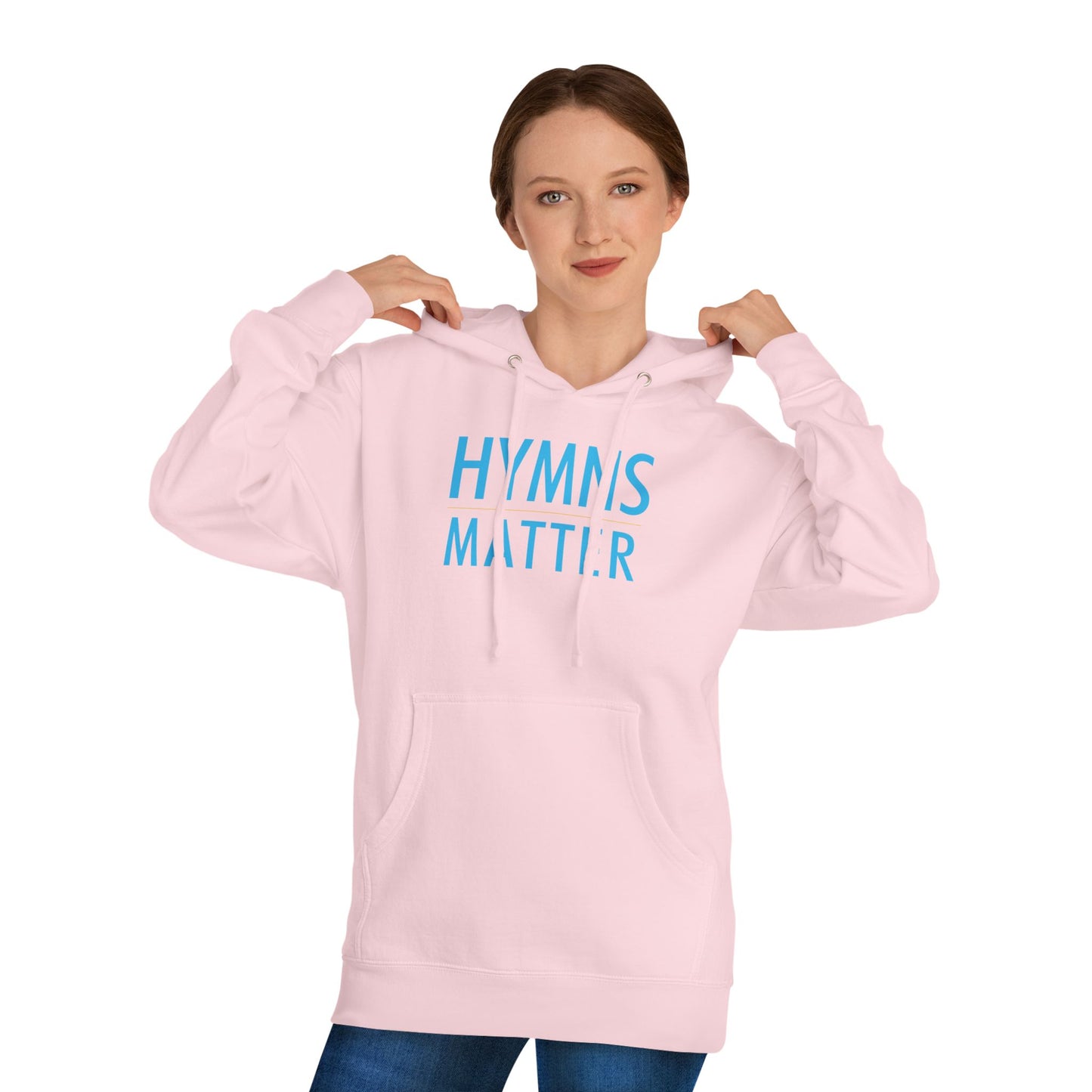 "Hymns Matter" (Unisex Hoodie)