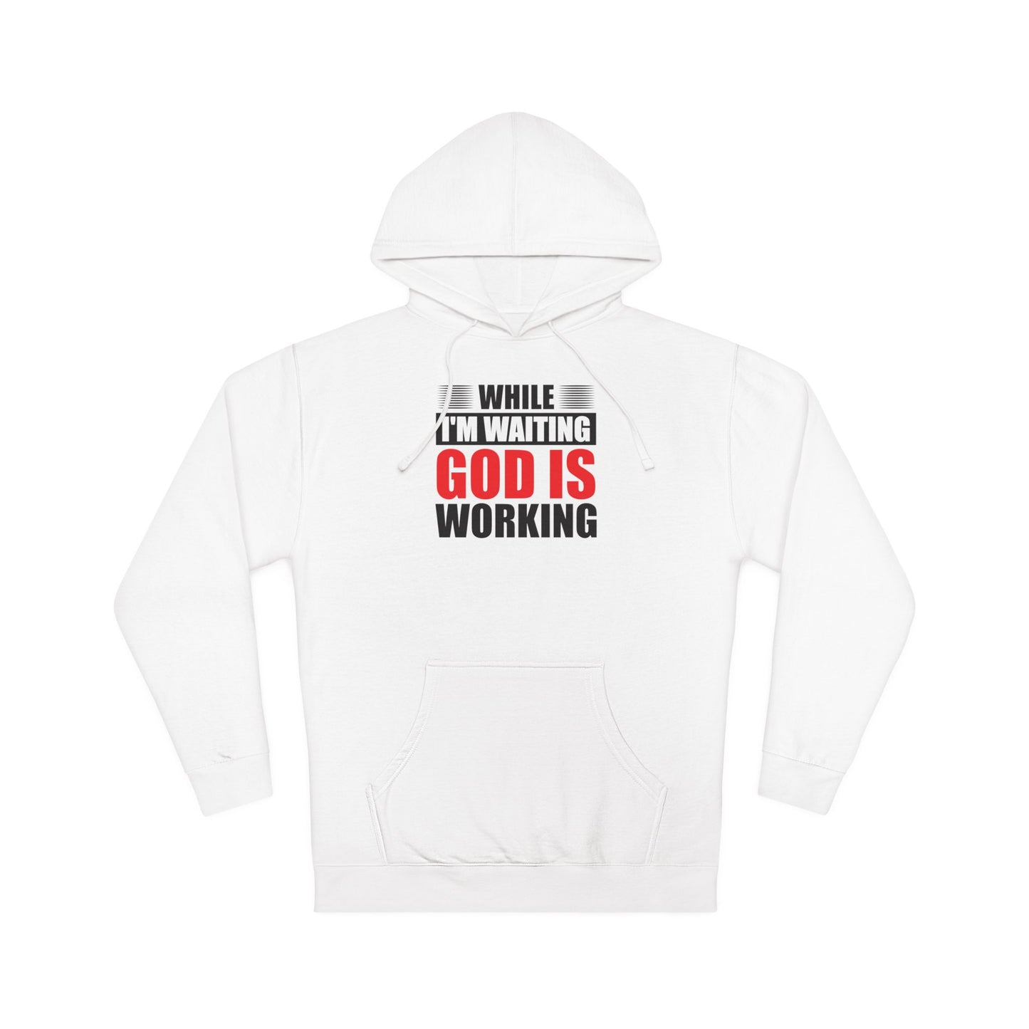 “While I’m Waiting God Is Working” Christian Faith Graphic Hoodie