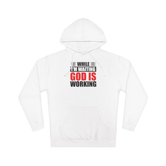 “While I’m Waiting God Is Working” Christian Faith Graphic Hoodie