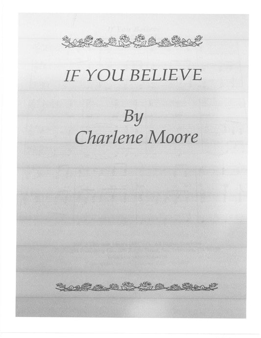 If You Believe By Charlene Moore (Sheet Music)