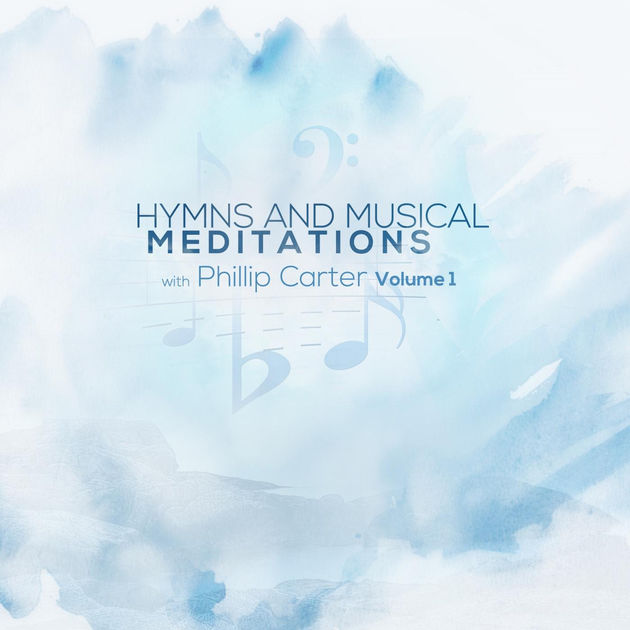 Hymns and Musical Meditations (Digital Downlead Only)