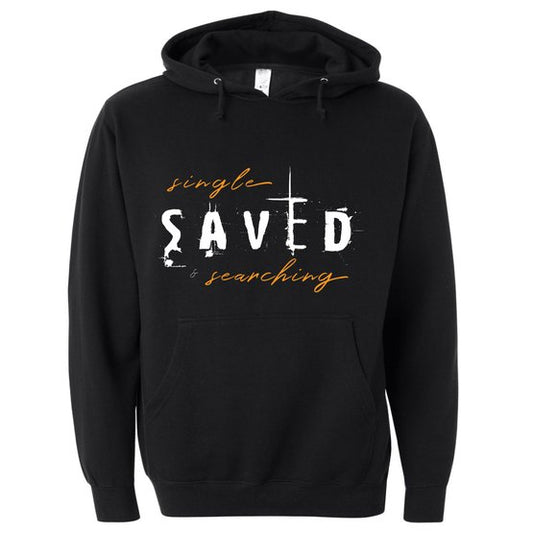 Single, Saved and Searching Hoodie