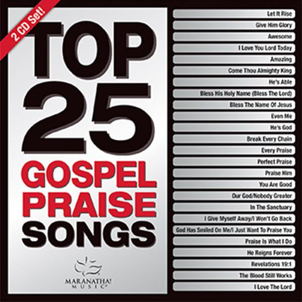 Maranatha Top 25 Gospel Praise Songs 2016